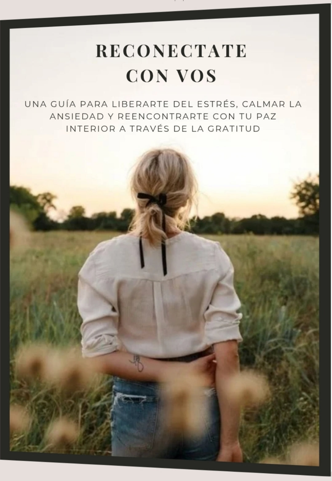 Una Guia para Liberarte del Estrés, Calmar la Ansiedad y Conectar con el Poder de la Gratitud 💫🤍